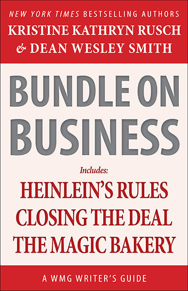 Bundle on Business: A WMG Writer’s Guide by Kristine Kathryn Rusch & Dean Wesley Smith