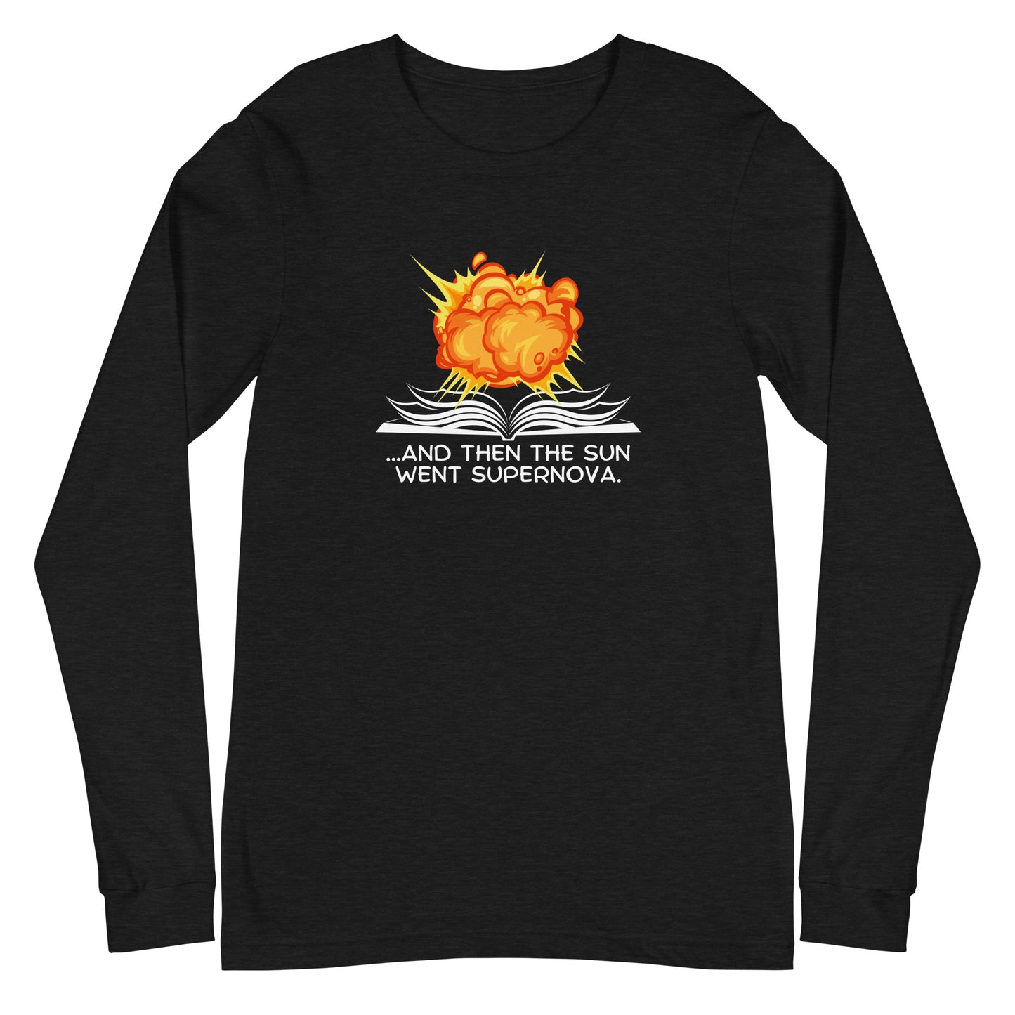SUPERNOVA Unisex Long Sleeve Tee | WMG Writer Store
