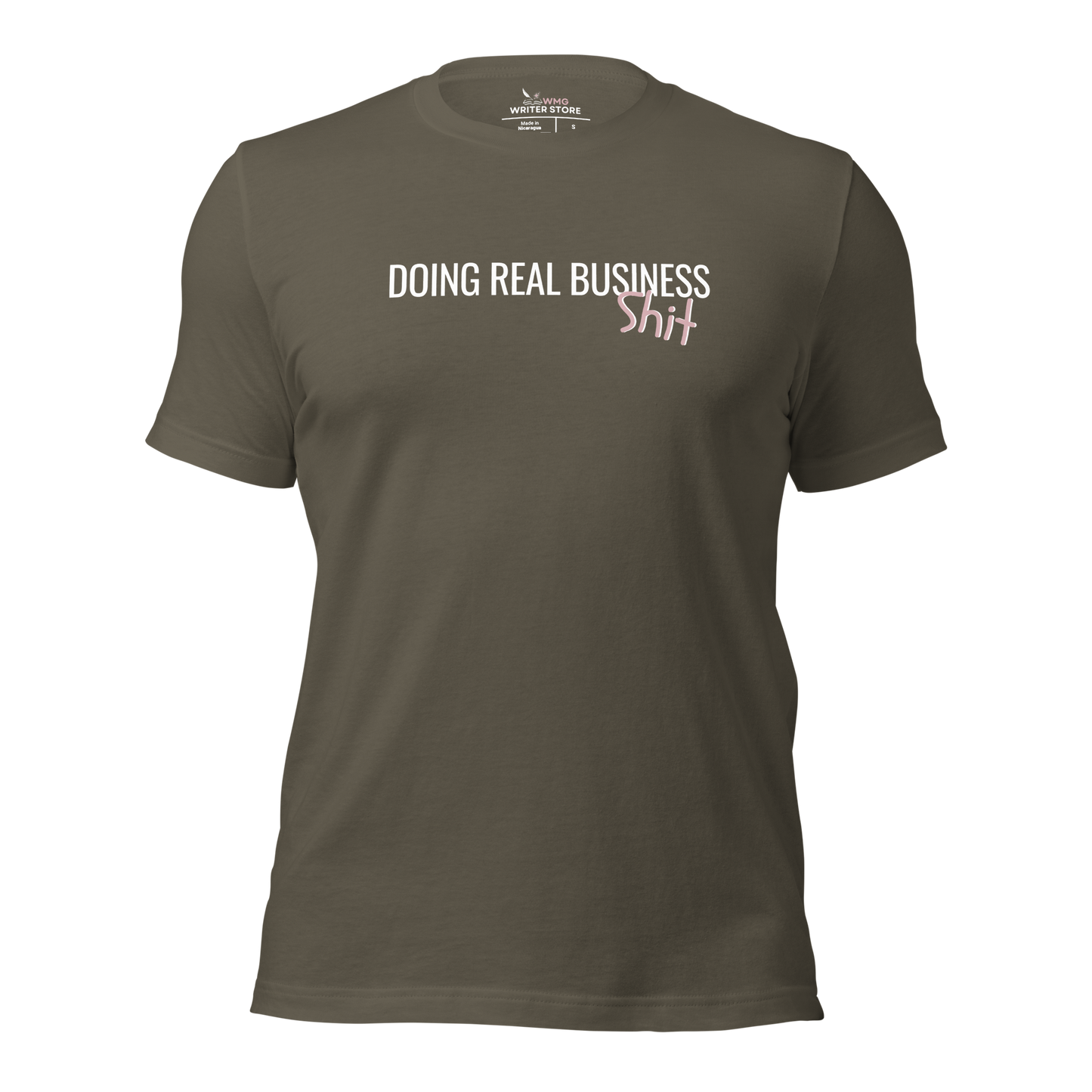 DOING REAL BUSINESS SH*T Unisex T-Shirt | WMG Writer Store