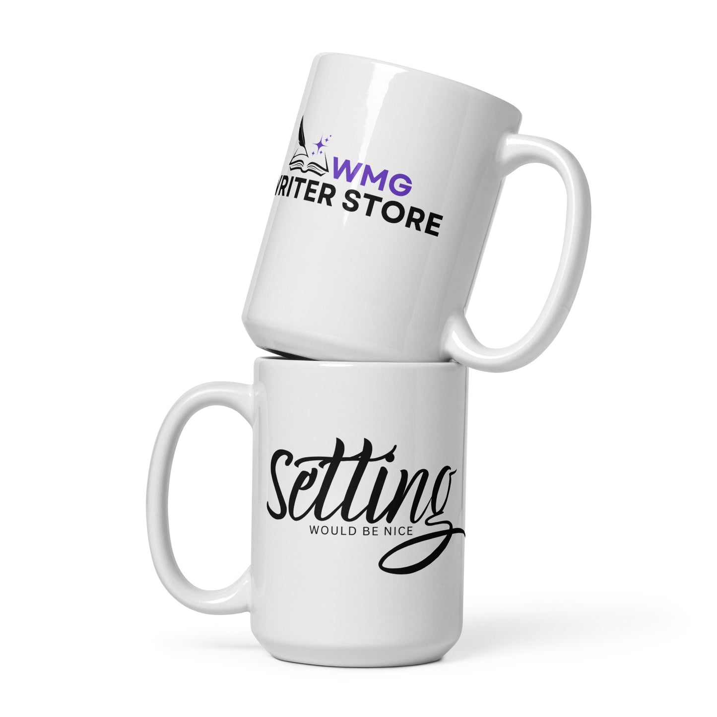 SETTING WOULD BE NIC White Glossy Mug | WMG Writer Store