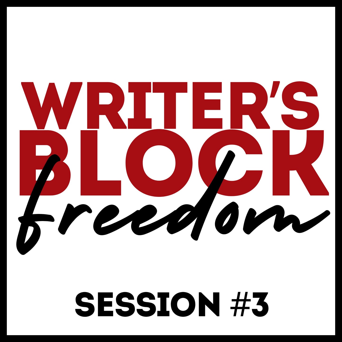 Writer's Block FREEDOM | 3rd Session (Mar-May 2025)