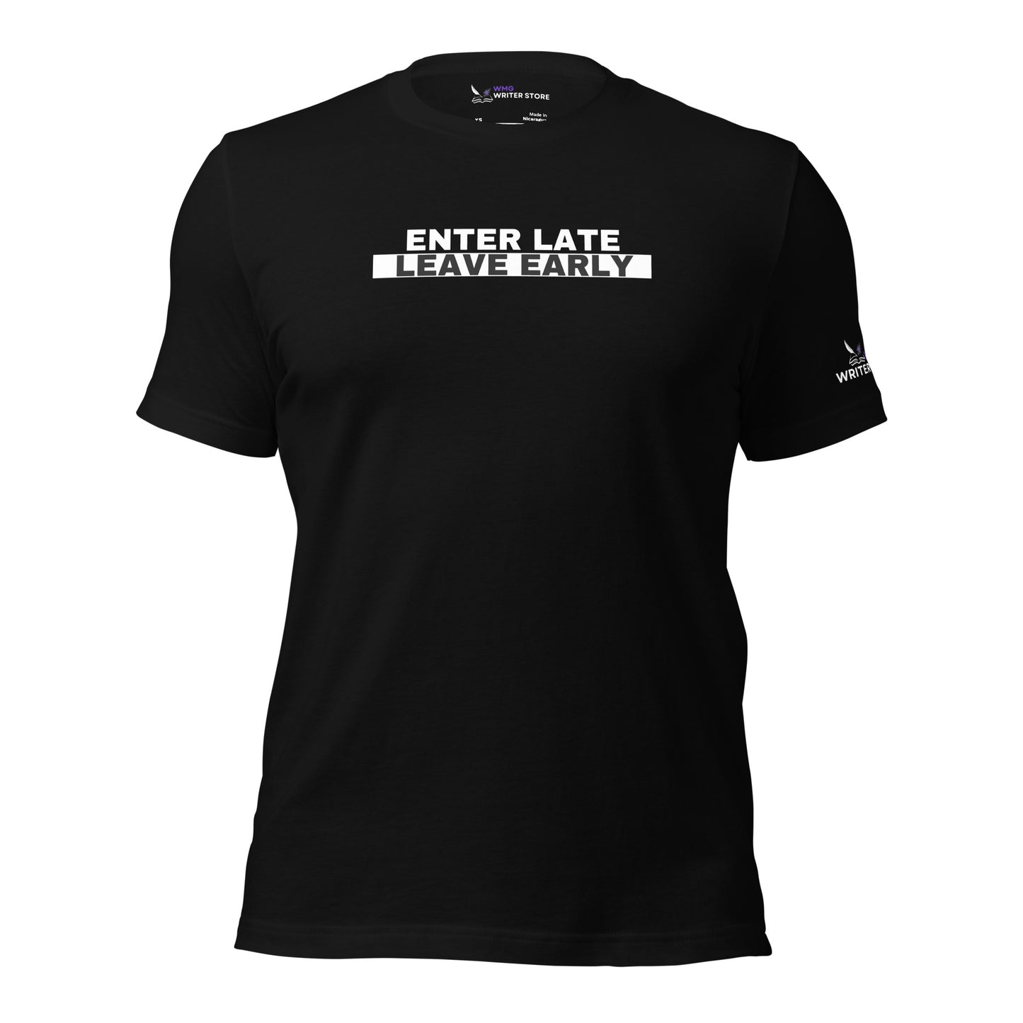 ENTER LATE LEAVE EARLY Unisex T-Shirt | WMG Writer Store