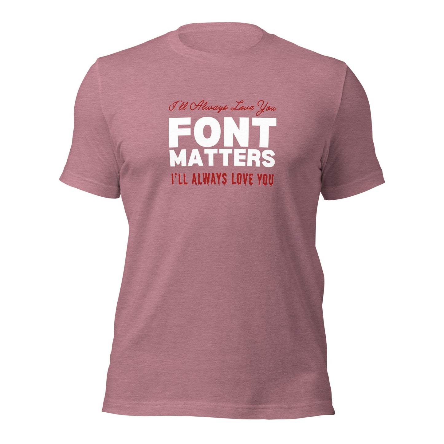 FONT MATTERS Unisex T-Shirt | WMG Writer Store