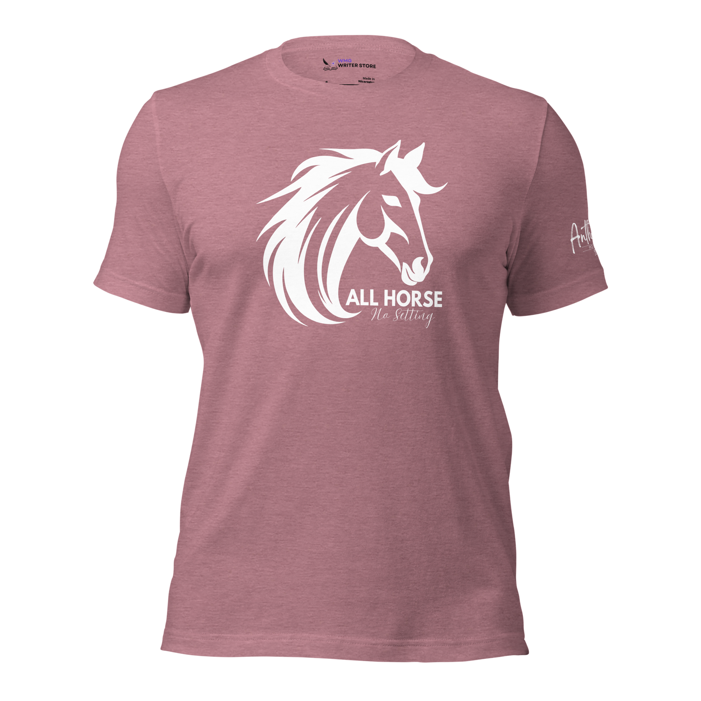 ALL HORSE NO SETTING Unisex T-Shirt (LIMITED EDITION) | WMG Writer Store