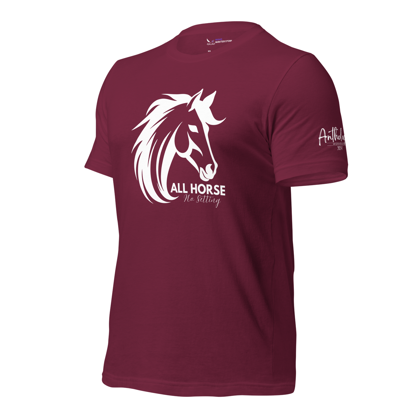 ALL HORSE NO SETTING Unisex T-Shirt (LIMITED EDITION) | WMG Writer Store