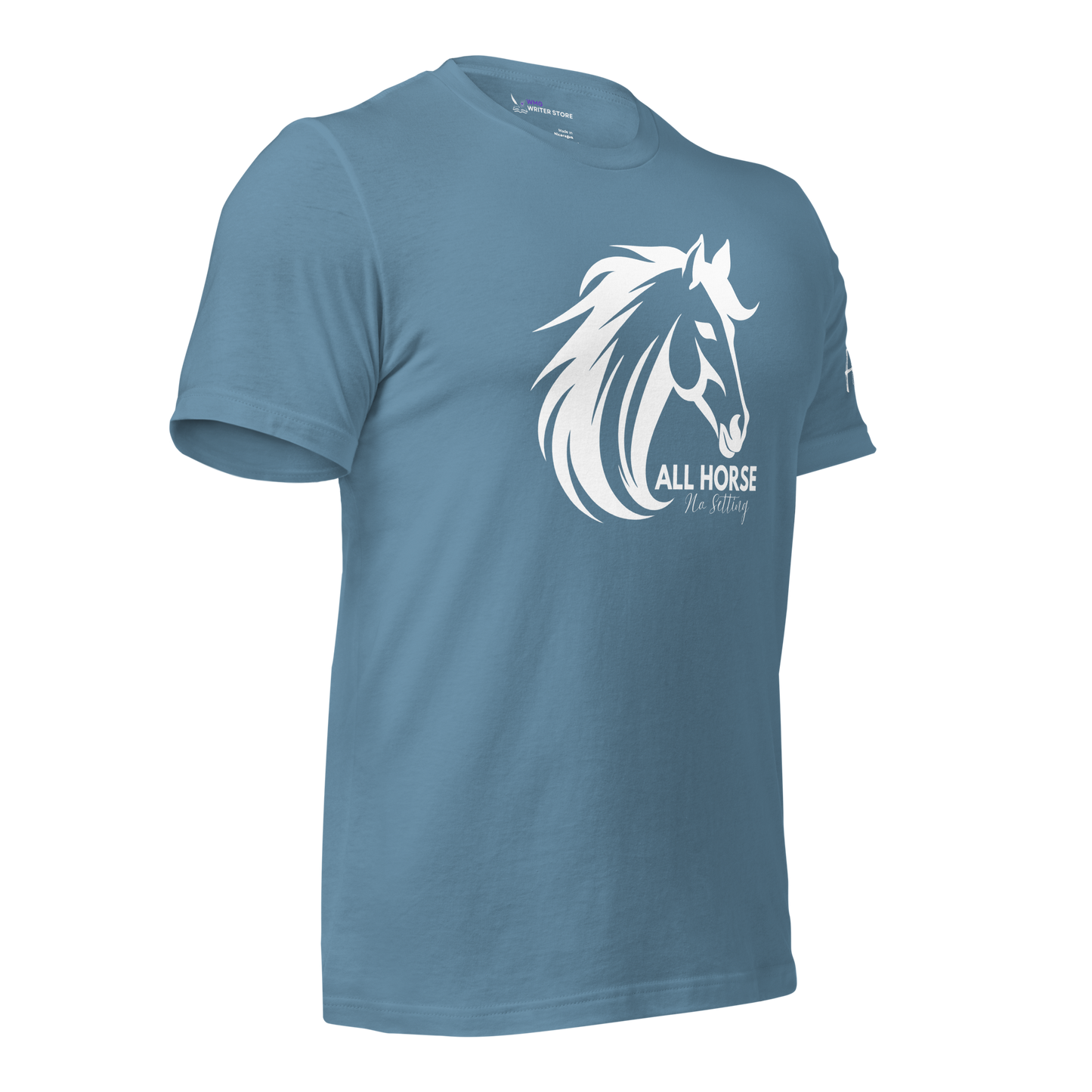 ALL HORSE NO SETTING Unisex T-Shirt (LIMITED EDITION) | WMG Writer Store